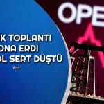 Petrol için Kritik Karar! OPEC Arz Kesintisinde Uzlaştı