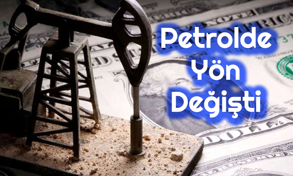 Petrolde Talep Korkusu! Fiyatlar Yön Değiştirdi