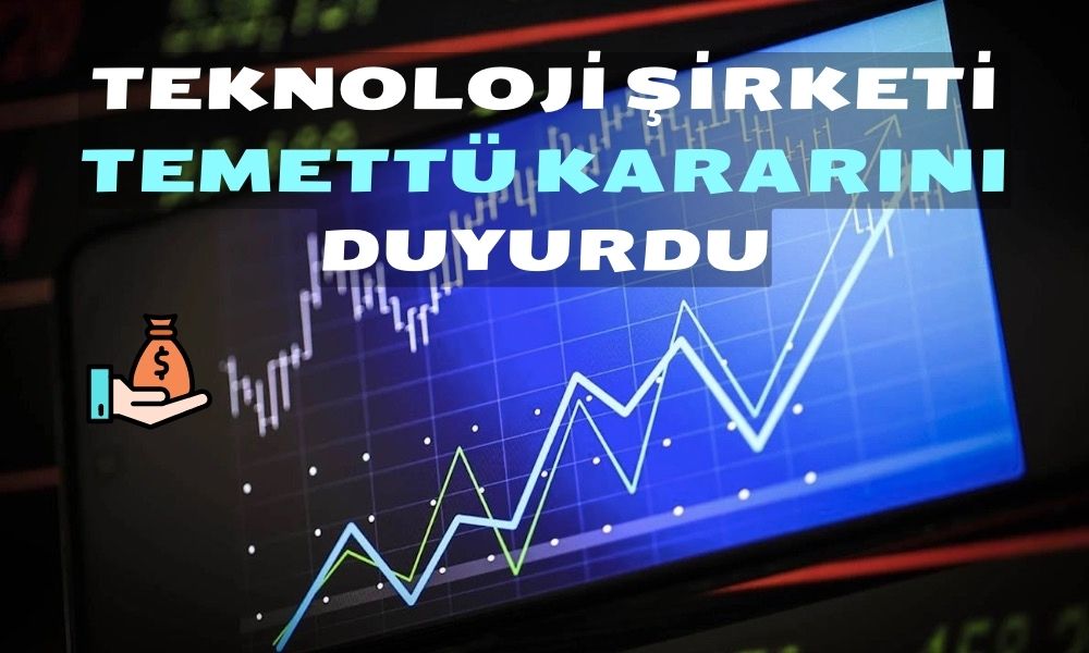 Halka Arz Rekoru Kıran Şirket Temettü Kararını Duyurdu!