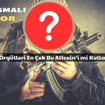 BNB Sonrası Hedefte O mu Var? Terör Örgütleri O Altcoini Kullanıyor!