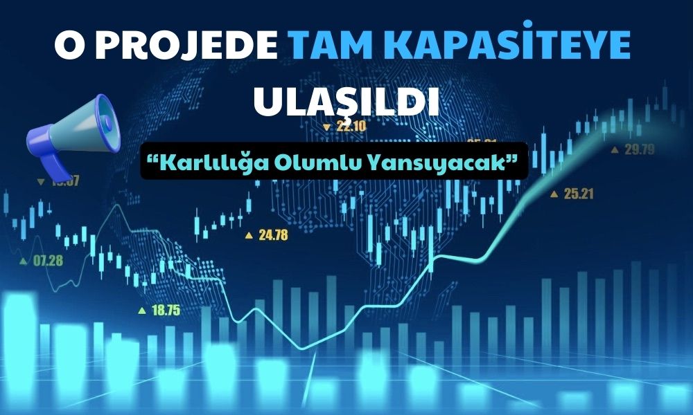 O Şirket Karlılığı Artıracak Projede Sona Gelindiğini Duyurdu
