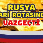 Rus Altınının Merkezi Değişti! Dubai Rotadan Çıkıyor