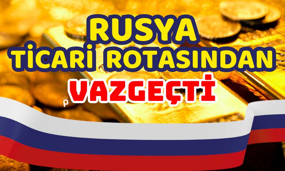 Rus Altınının Merkezi Değişti! Dubai Rotadan Çıkıyor