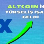 Bir Gecede 2 Katına Çıktı! Altcoin için Yükseliş İşareti mi?