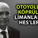 Şimşek Açıkladı: Büyük Özelleştirmeler Geliyor!