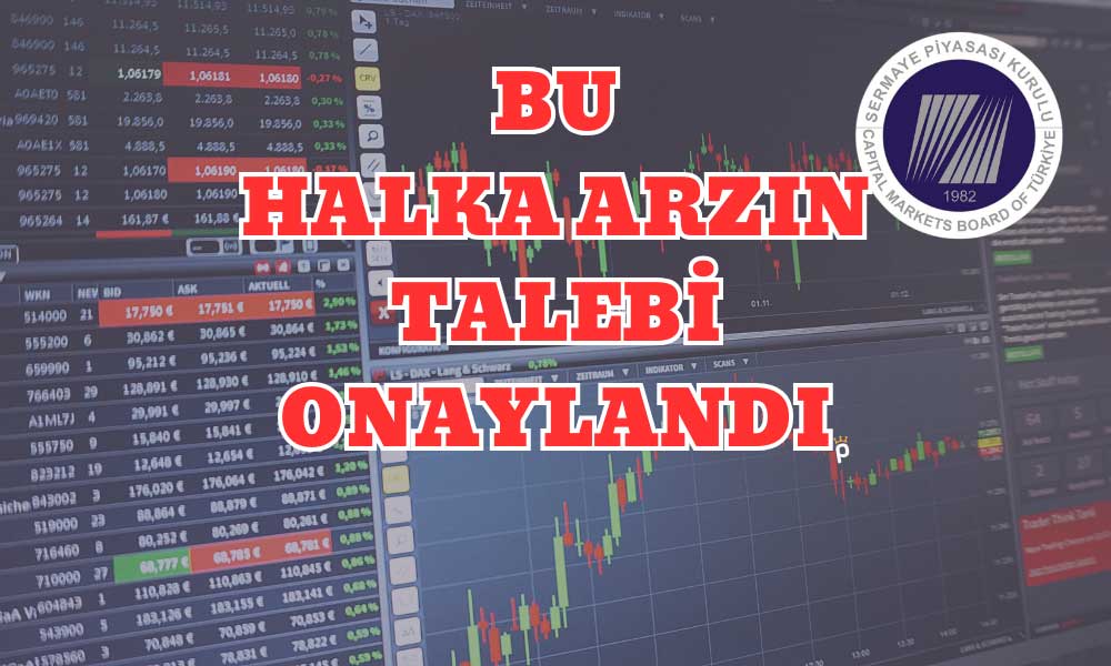 SPK Onayladı! Bu Halka Arz Esas Sözleşme Tadili Tescil Edecek