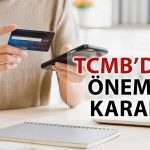 TCMB Duyurdu: Kredi Kartı Faizi ve Komisyon Oranı Kararı