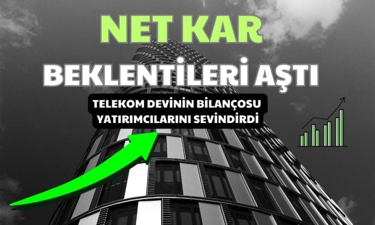 Telekom Devinin 3. Çeyrek Bilançosu Beklentilerin Çok Üzerinde!