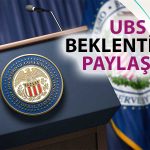 UBS’ten İddialı Tahmin: FED Faizleri Ne Kadar İndirecek?