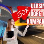 Ulaşımda Öğretmen Kampanyası! Yüzde 50 İndirimli