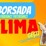 Yabancı Yatırımcının Satış Pozisyonunda Yön Değişti