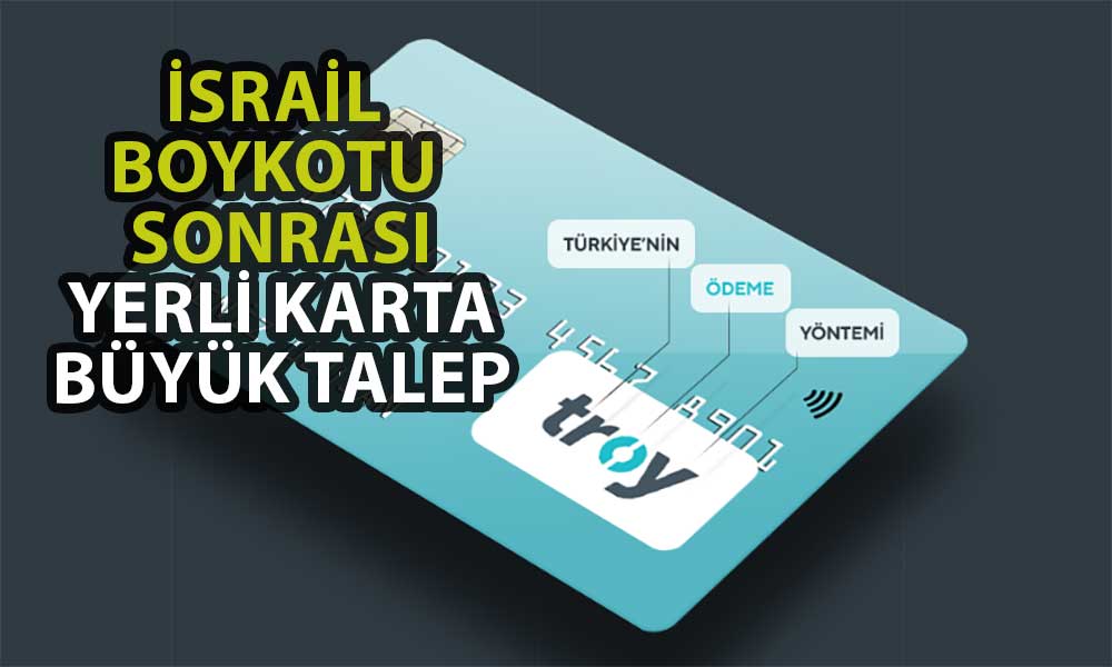 Yerli Kart TROY’a Büyük İlgi: Kullanım Hacminde Büyük Artış