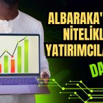 Albaraka’dan Yatırımcılara Çağrı: Yeni Fonlar Yolda