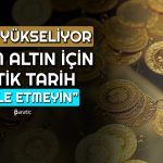 Altına Bir Doping Daha Geldi! Gramda 3000 TL için Tarih Ne?