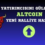 Yüzde 400 Kazandıran Altcoin için Yeni Ralli Beklentisi!