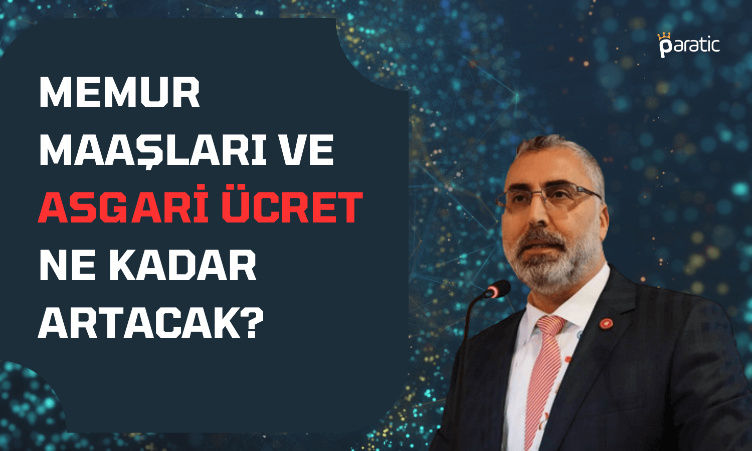 Bakan Işıkhan’dan Asgari Ücret ve Memur Zammı Açıklaması