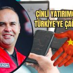 Bakan Kacır Çinli Yatırımcıları Türkiye’ye Davet Etti