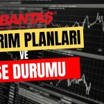 Bantaş Bandırma Yatırım Hedeflerini Açıkladı! Hisse Ne Oldu?