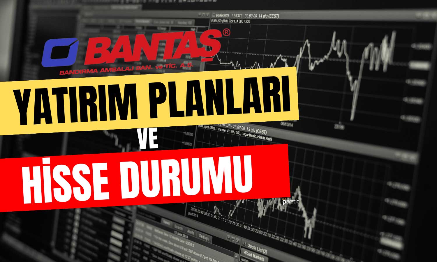 Bantaş Bandırma Yatırım Hedeflerini Açıkladı! Hisse Ne Oldu?