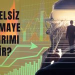 Bedelsiz Sermaye Artırımı Nedir, Hisse Senetlerini Nasıl Etkiler?