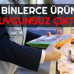 Binlerce Ürün Mevzuata Uygun Değilmiş! Bakan Rakam Verdi
