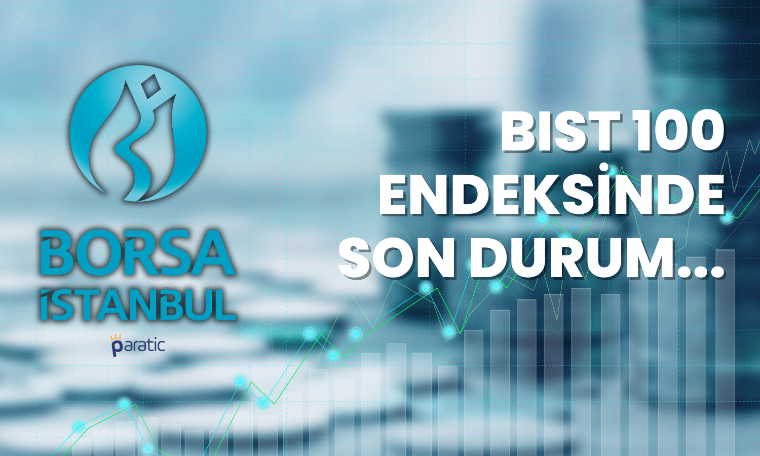 BIST 100 Güne Nasıl Başladı? (08.12.2023)