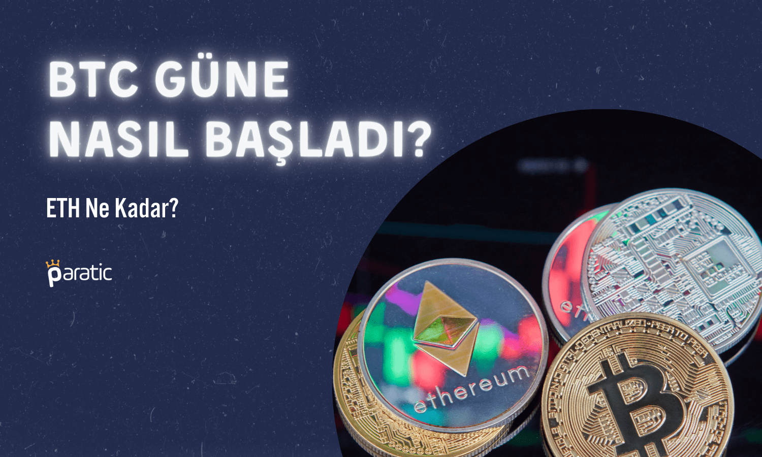 Bitcoin Güne Nasıl Başladı? ETH Nasıl? (19.12.2023)