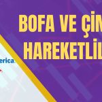 BofA Müşterileri, CIMSA Hisse Alımlarıyla Aktif