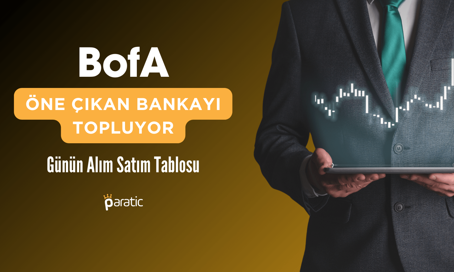 BofA Öne Çıkan O Bankayı Toplamaya Devam Ediyor