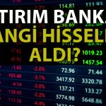 Borsa Düşerken O Banka 730 Milyon TL Alım Yaptı!