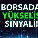 Borsada Kara Bulutlar Dağılıyor mu? Gözler Yabancı Takasında!