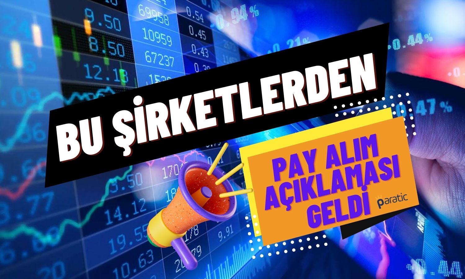 Borsadaki 5 Şirketten Pay Alım Açıklaması