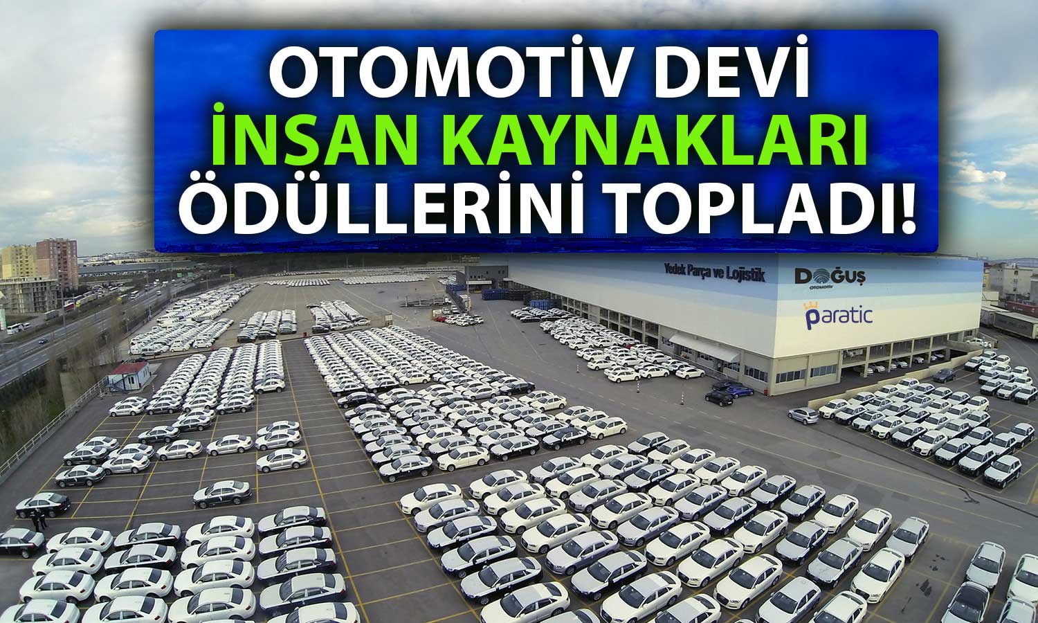 Borsadaki Otomotiv Şirketi İki Ödüle Layık Görüldü