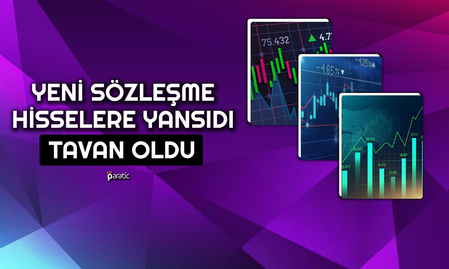 Bu Hisse Tavan Oldu! 36 Ay Süreli Sözleşme Güç Verdi