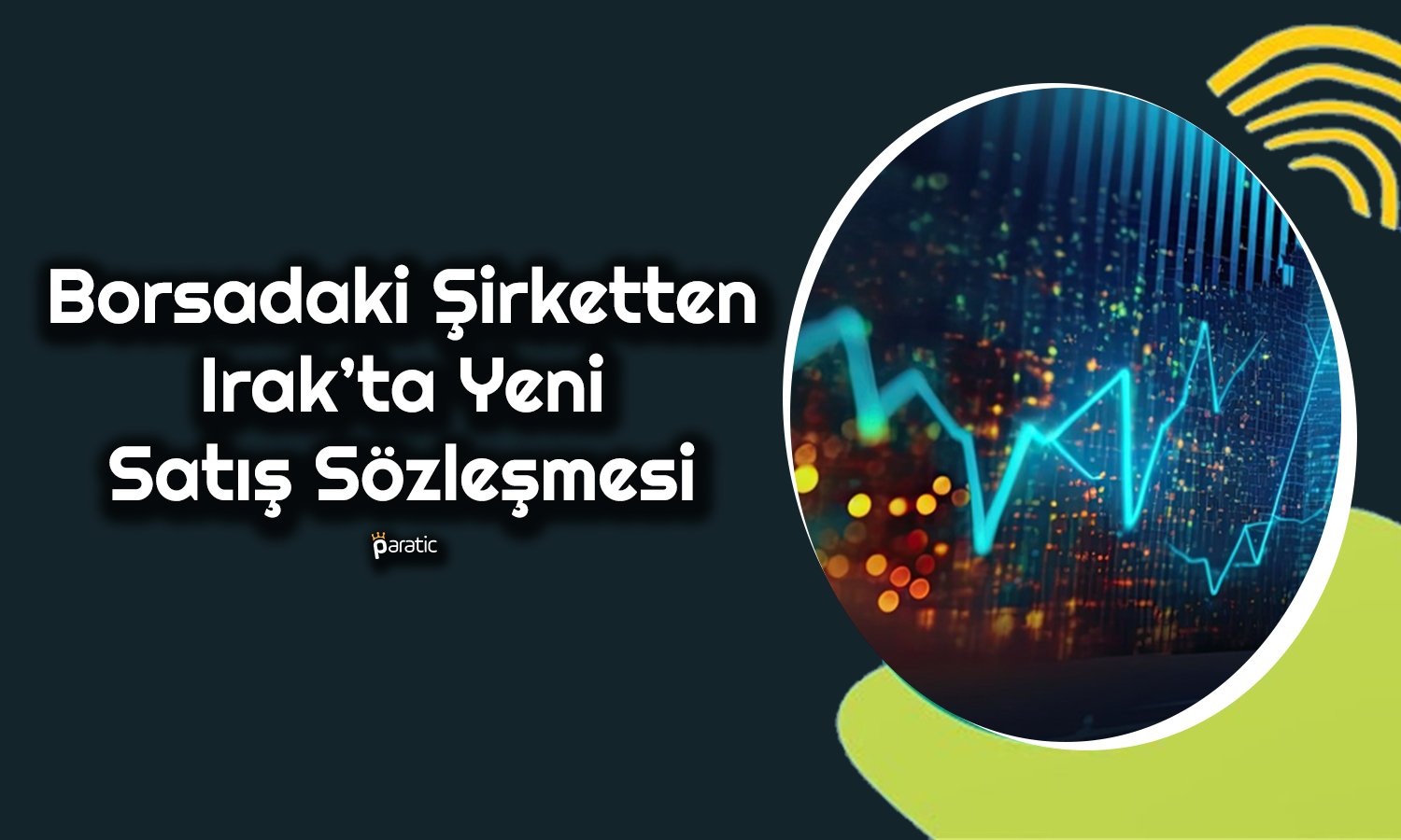 Bu Şirket Iraklı Doski Holding ile 2 Yıllığına El Sıkıştı