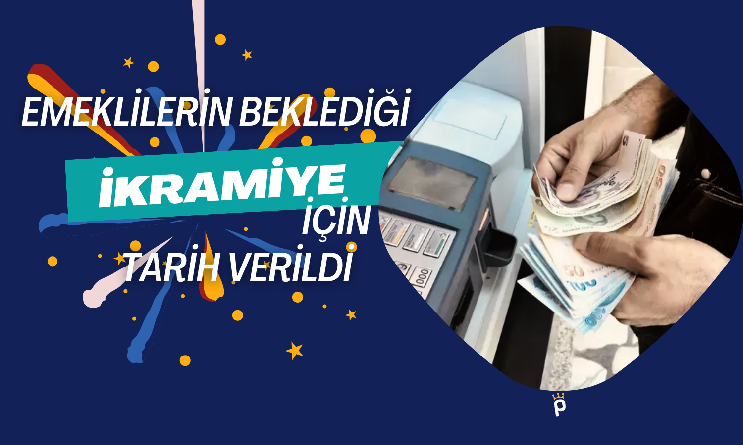 Çalışan Emeklilerin Beklediği İkramiye için Tarih Verildi