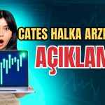CATES Halka Arzı Borsada 7 Endeks için Geri Sayıyor