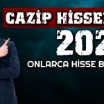 Cazip Hisse Arayanlar Buraya! 2024’te Bunlar Kazandıracak