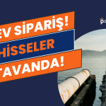 165 Milyon Euroluk Dev Sipariş Aldı, Hisseler Tavan Oldu!