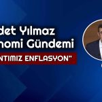Cevdet Yılmaz Açıkladı! 2025 ve 2026’da Enflasyon Kaç Olacak?
