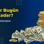 Dolar Bugün Ne Kadar? Euro Son Durum (12.12.2023)