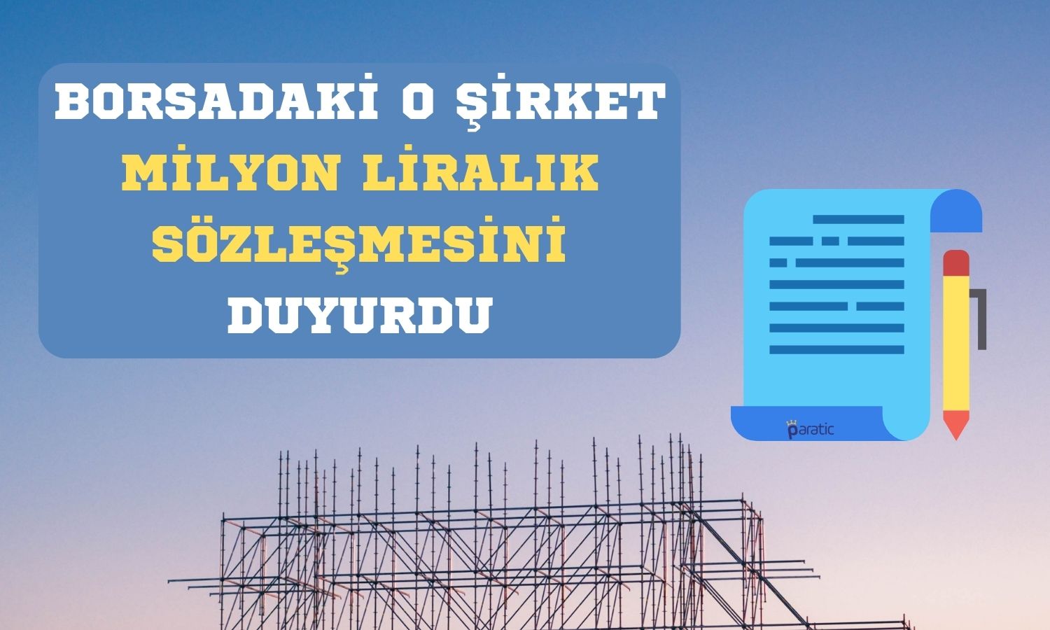 Hissesi Yılda Yüzde 550 Kazandıran Şirket Yeni Sözleşme Açıkladı