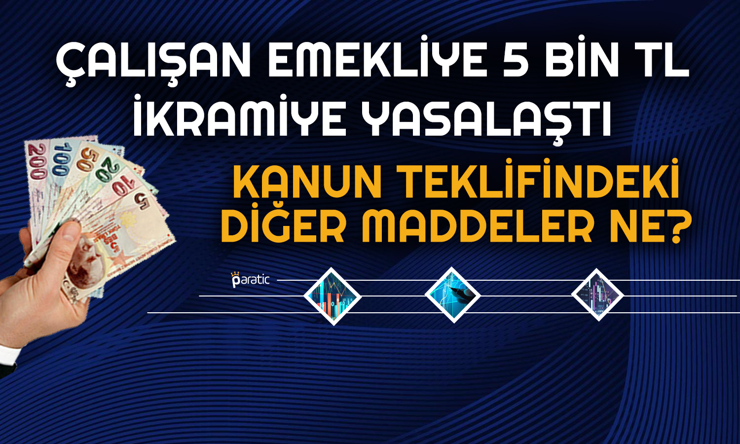 Emeklilere 5 Bin TL Teklifi Yasalaştı! Diğer Maddeler Ne?