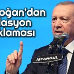 Erdoğan “Enflasyon Ateşi” Dedi ve Gelecek Aylara İşaret Etti