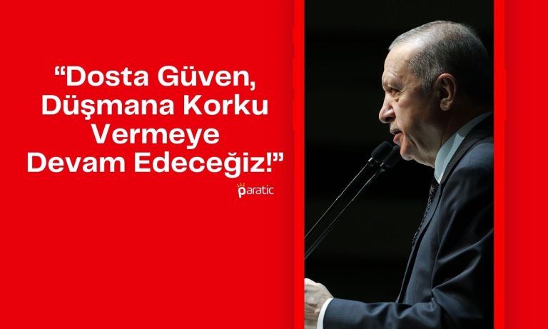 Erdoğan’dan Yeni Yıl Mesajı: Dosta Güven, Düşmana Korku!