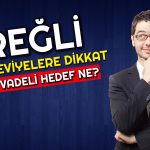 EREGL Hisselerinde Sıradaki Hedef Ne? Potansiyel Var mı?
