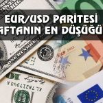 EUR/USD Paritesinde 3 Haftanın En Düşük Seviyesi Görüldü