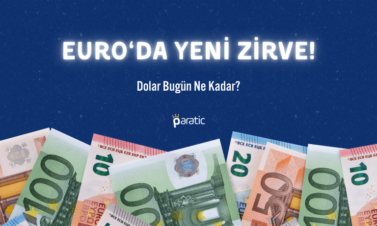 Euro’da Yeni Zirve! Dolar Bugün Ne Kadar? (26.12.2023)