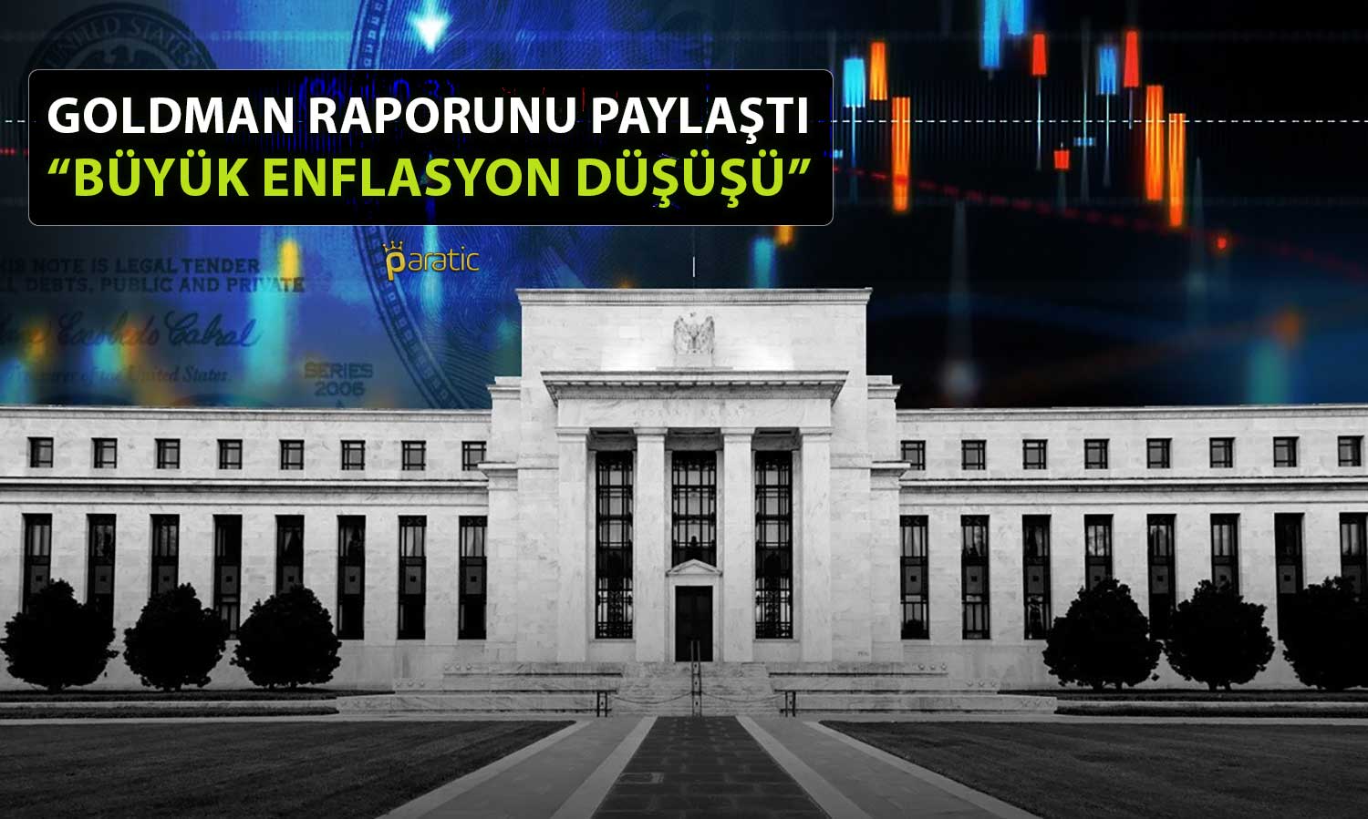 FED, 2024’te Faiz İndirecek mi? Goldman Beklentisini Paylaştı