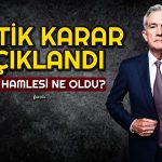 FED’den Yılın Son Faiz Kararı Geldi! Hangi Mesajlar Verildi?